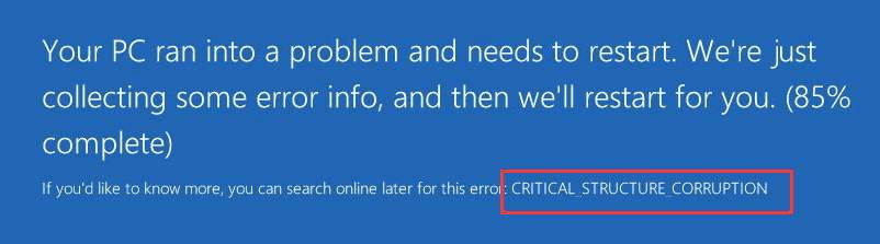 Corrupción de estructuras críticas en Windows 10 (corregido)