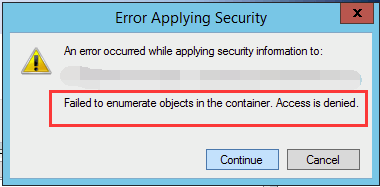 Windows 10 ei suutnud konteineris objekte üles lugeda. Juurdepääs on keelatud (lahendatud)