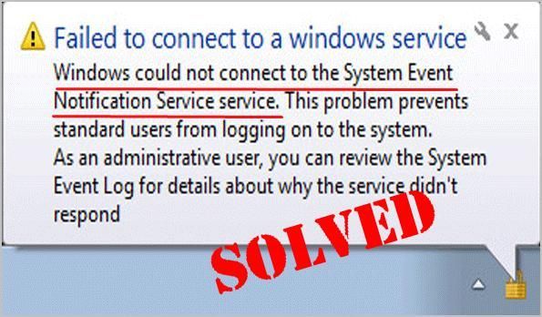 (SOLVED) Windows ei saanud süsteemi sündmuste teavitamisteenusega ühendust luua