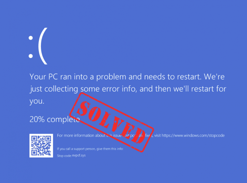 [Fast] nvpcf.sys Blue Screen of Death Error