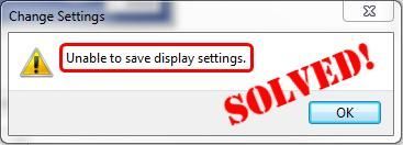 No es pot desar la configuració de la pantalla Windows 7/10 [RESOLUT]