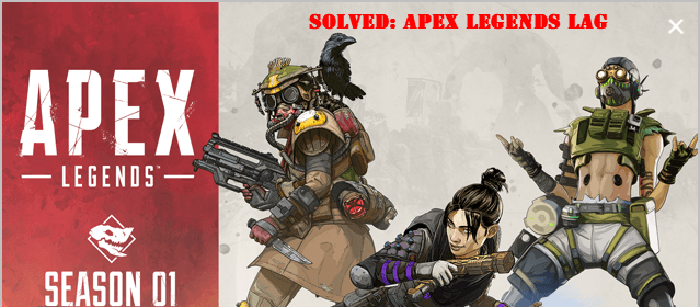 [RESOLUT] Apex Legends Lag a PC