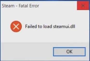 (Parandatud) steamui.dll Steam Fatal Error laadimine ebaõnnestus
