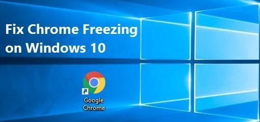 Поправете Chrome Freezing Windows 10 лесно